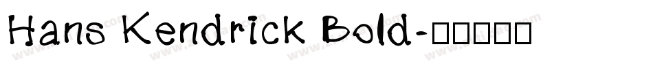 Hans Kendrick Bold字体转换